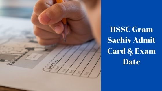 HSSC Gram Sachiv Admit Card & Exam Date 2020 - Exam Victory